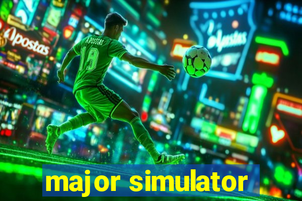 major simulator